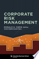 Corporate risk management edited by Donald H. Chew.