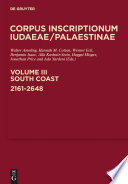 Corpus inscriptionum Iudaeae/Palaestinae. a multi-lingual corpus of the inscriptions from Alexander to Muhammad / edited by Walter Ameling [and twelve others] ; with contributions by Avner Ecker, Robert Hoyland.