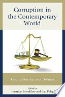 Corruption in the contemporary world : theory, practice, and hotspots /