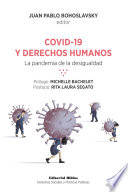 Covid-19 y derechos humanos : la pandemia de la desigualdad /