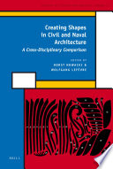 Creating shapes in civil and naval architecture : a cross-disciplinary comparison /