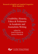 Credibility, Honesty, Ethics & Politeness in Academic and Journalistic Writing.