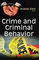 Crime and criminal behavior / Analise Klein, editor.