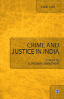 Crime and justice in India / N. Prabha Unnithan.