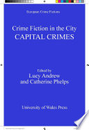 Crime fiction in the city capital crimes /