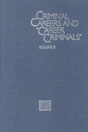 Criminal careers and "career criminals".