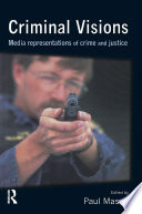 Criminal visions : media representations of crime and justice /