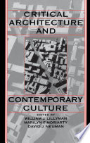 Critical architecture and contemporary culture /