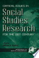 Critical issues in social studies research for the 21st century /