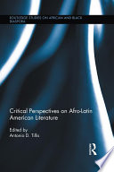 Critical perspectives on Afro-Latin American literature