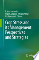 Crop stress and its management : perspectives and strategies /