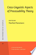 Cross-linguistic aspects of processability theory /