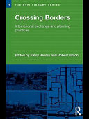 Crossing borders international exchange and planning practices /