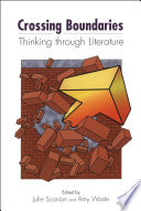 Crossing boundaries : thinking through literature /