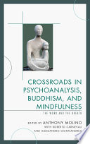 Crossroads in psychoanalysis, Buddhism, and mindfulness : the word and the breath /