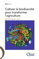 Cultiver la biodiversite pour transformer l'agriculture