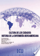 Cultura de los cuidados : historia de la enfermeria iberoamericana /