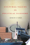 Cultural values in political economy /