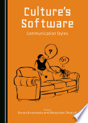 Culture's software : communication styles / edited by Dorota Brzozowska, Władysław Chłopicki.