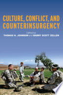Culture, conflict, and counterinsurgency /