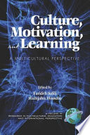 Culture, motivation and learning : a multicultural perspective /
