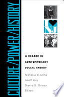 Culture/power/history : a reader in contemporary social theory /