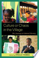 Culture or chaos in the village : the journey to cultural fluency /