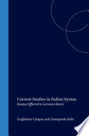 Current studies in Italian syntax : essays offered to Lorenzo Renzi /