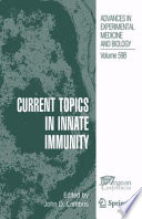 Current topics in innate immunity / edited by John D. Lambris.