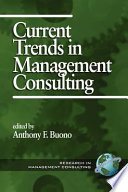 Current trends in management consulting /