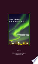 Cyberfeminism in Northern Lights : digital media and gender in a Nordic context / edited by Malin Sveningsson Elm and Jenny Sundén.