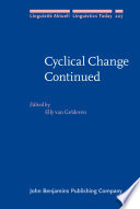 Cyclical change continued /
