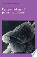 Cytopathology of parasitic disease organized by the Ciba Foundation, London, U.K., in partnership with the Centro Medico Docente La Trinidad, Caracas, Venezuela.