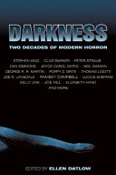 Darkness : two decades of modern horror / edited by Ellen Datlow.