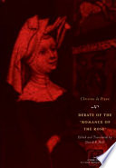 Debate of the Romance of the rose / Christine de Pizan, et al. ; edited and translated by David F. Hult.
