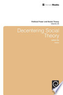 Decentering social theory edited by Julian Go.