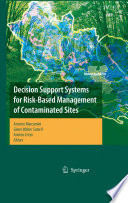 Decision support systems for risk-based management of contaminated sites /