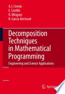 Decomposition techniques in mathematical programming : engineering and science applications /