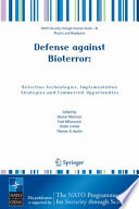 Defense against bioterror : detection technologies, implementation strategies and commercial opportunities /