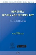 Dementia, design and technology : time to get involved /