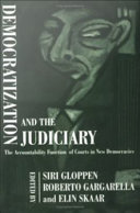 Democratization and the judiciary : the accountability function of courts in new democracies /