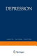 Depression : biology, psychodynamics, and treatment / edited by Jonathan O. Cole, Alan F. Schatzberg, and Shervert H. Frazier.
