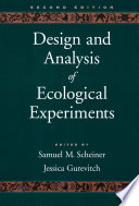 Design and analysis of ecological experiments /
