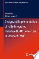 Design and implementation of fully-integrated inductive DC-DC converters in standard CMOS /