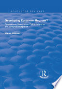 Developing European regions? : comparative governance, policy networks and European integration / Maura Adshead.