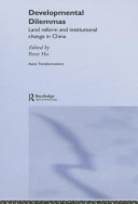 Developmental dilemmas : land reform and institutional change in China /