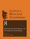 Developmental psychobiology and developmental neurobiology / edited by Elliott M. Blass.