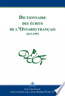 Dictionnaire des ecrits de l'Ontario francais : 1613-1993 /