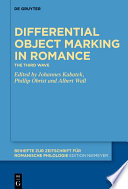 Differential Object Marking in Romance The third wave /