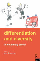 Differentiation and diversity in the primary school /